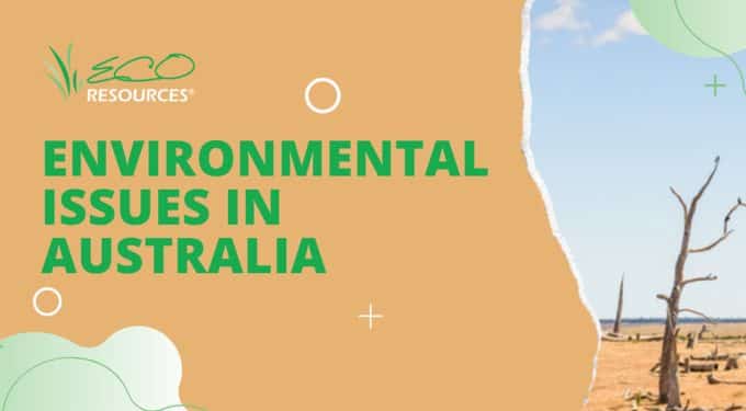 environmental issues in australia