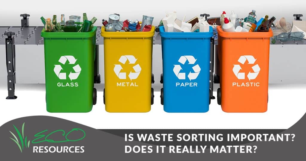 why is it important to sort waste
